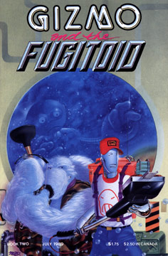 Gizmo & the Fugitoid #2