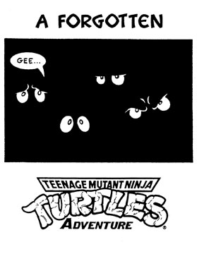 "A Forgotten TMNT Adventure"